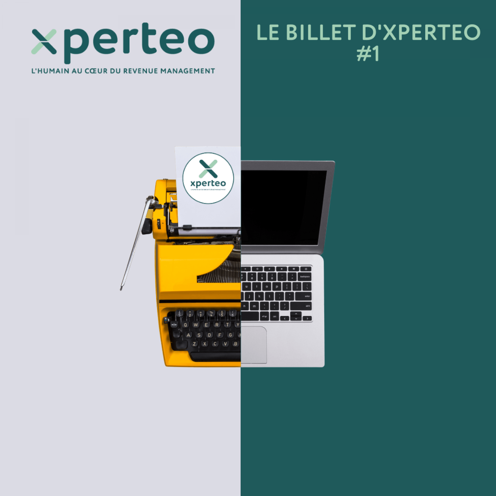 Le billet d'Xperteo #1 : reprendre le contrôle de vos clients